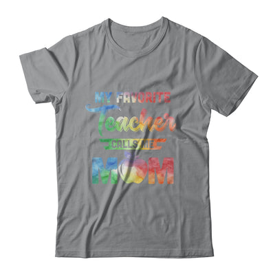 My Favorite Teacher Calls Me Mom Gifts T-Shirt & Hoodie | Teecentury.com
