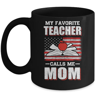 My Favorite Teacher Calls Me Mom Mothers Day Gift USA Flag Mug Coffee Mug | Teecentury.com