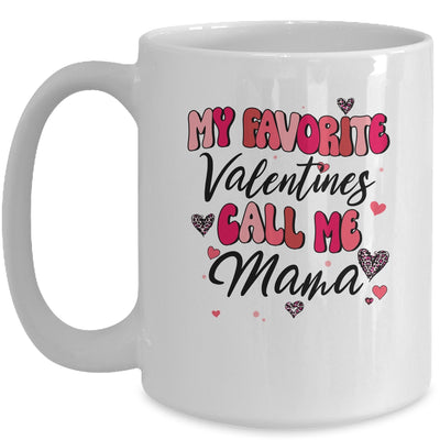 My Favorite Valentine Calls Me Mama Funny Valentines Day Mug | teecentury