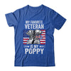 My Favorite Veteran Is My Poppy Father Veterans Day T-Shirt & Hoodie | Teecentury.com