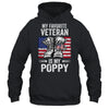 My Favorite Veteran Is My Poppy Father Veterans Day T-Shirt & Hoodie | Teecentury.com