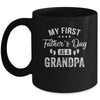 My First Father's Day As A Grandpa Fathers Day Mug Coffee Mug | Teecentury.com