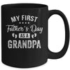 My First Father's Day As A Grandpa Fathers Day Mug Coffee Mug | Teecentury.com