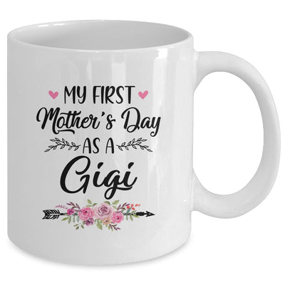 My First Mother's Day As A Gigi Mothers Day Mug Coffee Mug | Teecentury.com