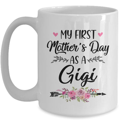 My First Mother's Day As A Gigi Mothers Day Mug Coffee Mug | Teecentury.com