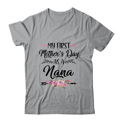 My First Mother's Day As A Nana Mothers Day T-Shirt & Tank Top | Teecentury.com