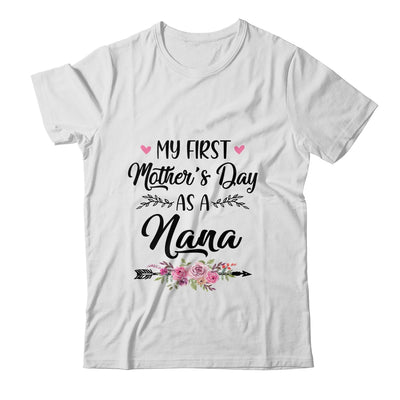 My First Mother's Day As A Nana Mothers Day T-Shirt & Tank Top | Teecentury.com