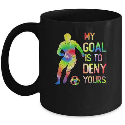 My Goal Deny Yours Goalie Soccer Player Sports Futbol Keeper Mug | teecentury