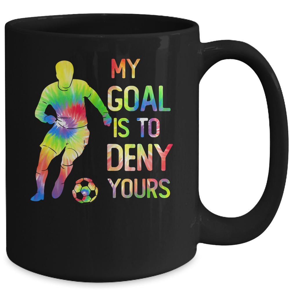 My Goal Deny Yours Goalie Soccer Player Sports Futbol Keeper Mug | teecentury