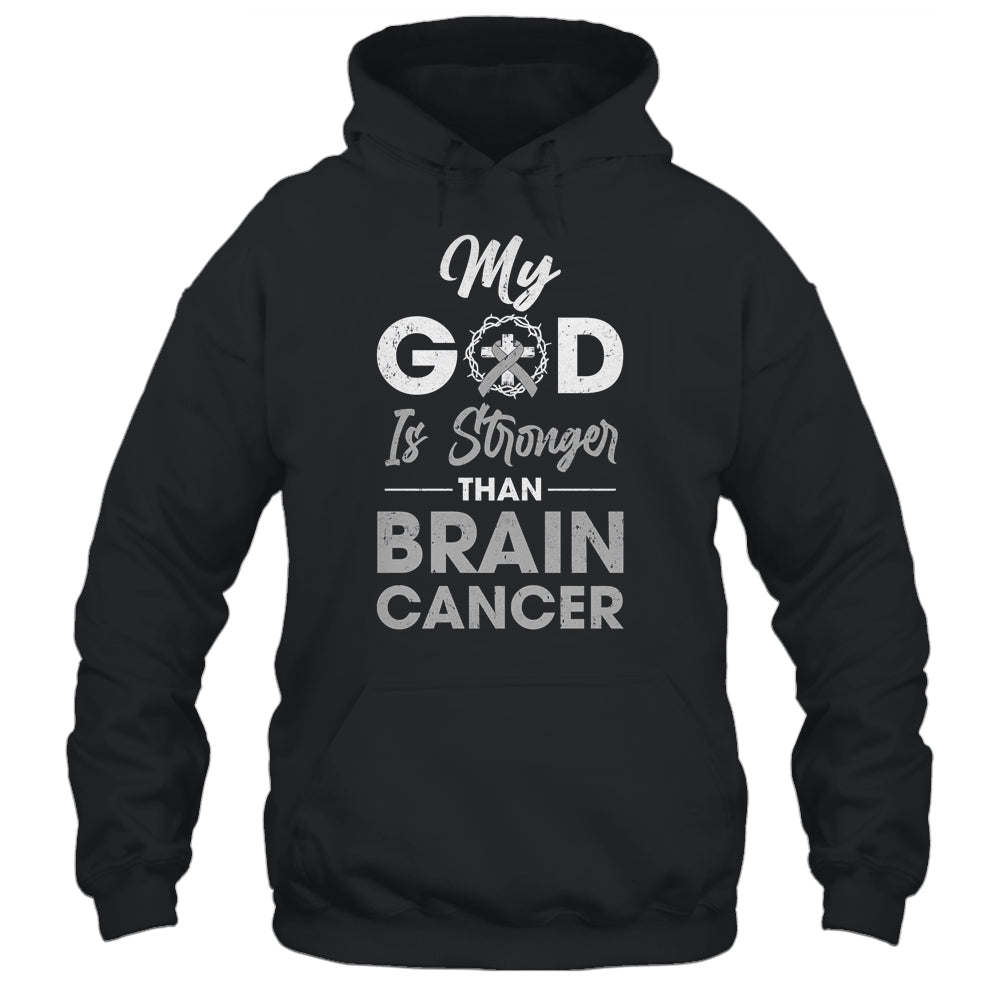 My God Is Stronger Than Brain Cancer Awareness T-Shirt & Hoodie | Teecentury.com