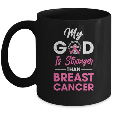 My God Is Stronger Than Breast Cancer Awareness Mug Coffee Mug | Teecentury.com