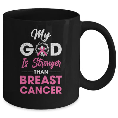 My God Is Stronger Than Breast Cancer Awareness Mug Coffee Mug | Teecentury.com