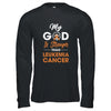 My God Is Stronger Than Leukemia Cancer Awareness T-Shirt & Hoodie | Teecentury.com