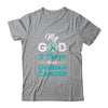 My God Is Stronger Than Ovarian Cancer Awareness T-Shirt & Hoodie | Teecentury.com