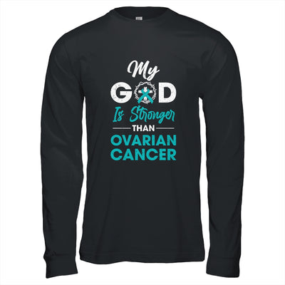 My God Is Stronger Than Ovarian Cancer Awareness T-Shirt & Hoodie | Teecentury.com
