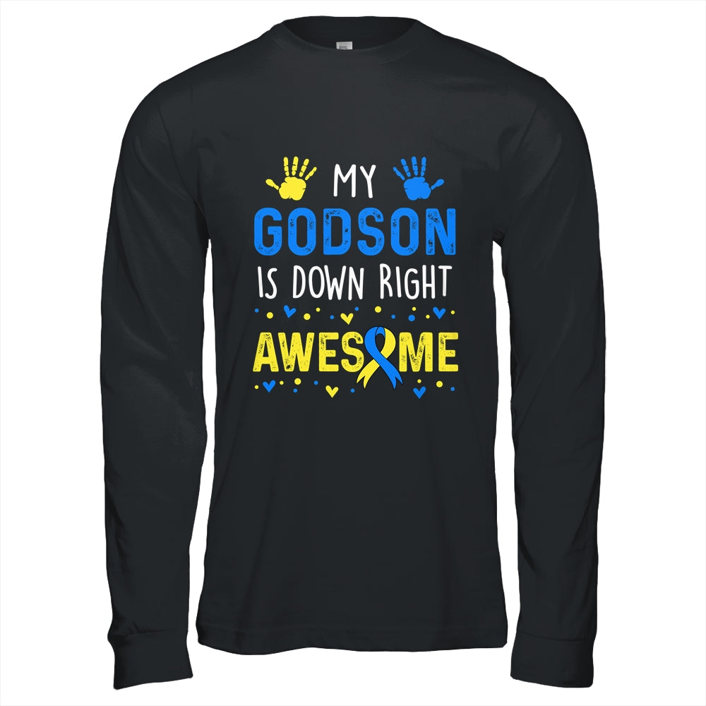 My Godson Down Right Awesome Down Syndrome Awareness Shirt & Hoodie | teecentury