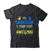 My Grandson Down Right Awesome Down Syndrome Awareness Shirt & Hoodie | teecentury