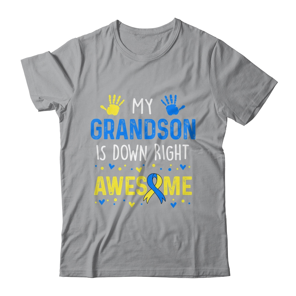My Grandson Down Right Awesome Down Syndrome Awareness Shirt & Hoodie | teecentury