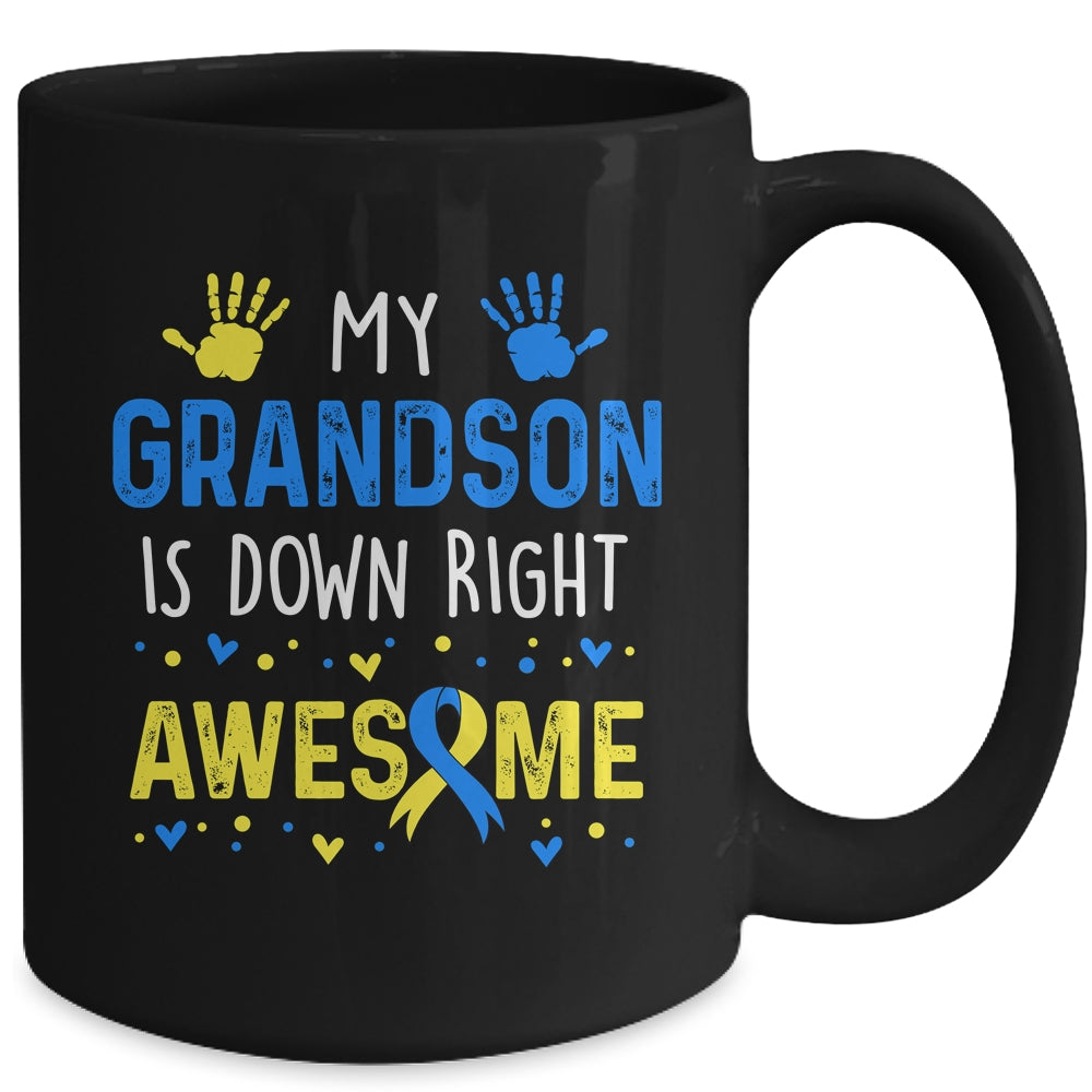 My Grandson Down Right Awesome Down Syndrome Awareness Mug | teecentury