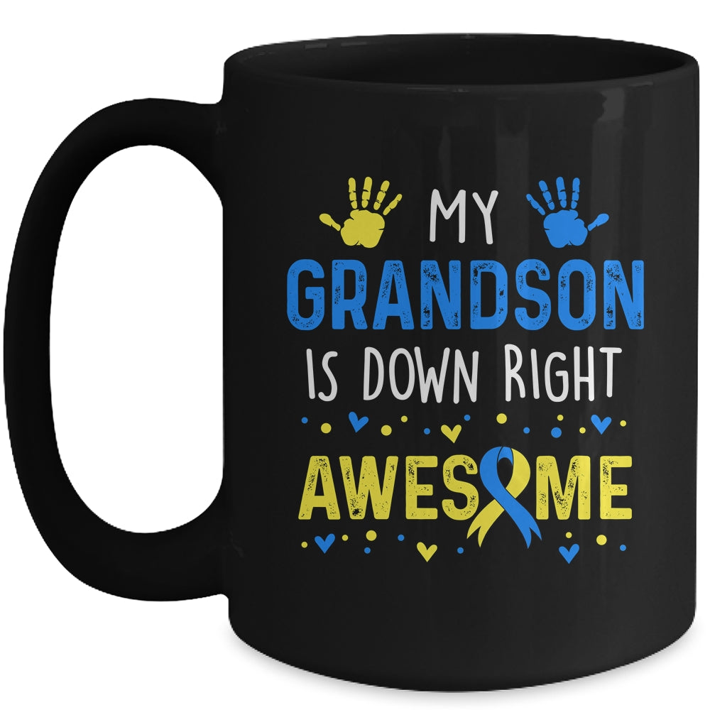 My Grandson Down Right Awesome Down Syndrome Awareness Mug | teecentury