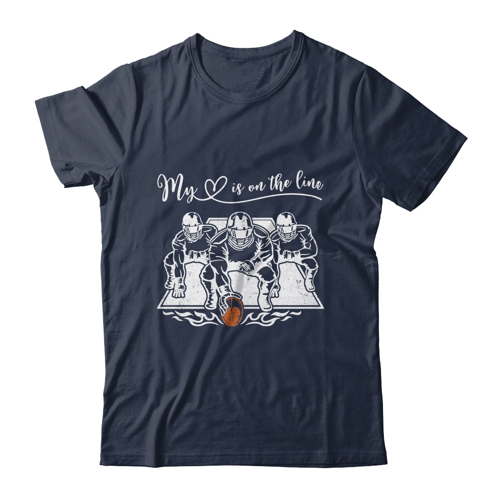 My Heart Is On The Line Offensive Lineman Football Shirt & Tank Top | teecentury