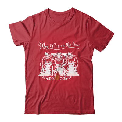 My Heart Is On The Line Offensive Lineman Football Shirt & Tank Top | teecentury