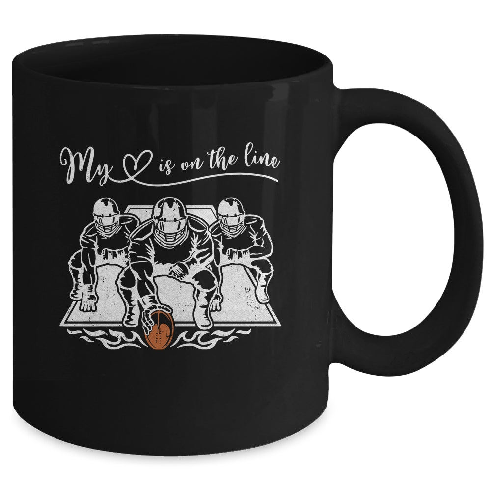 My Heart Is On The Line Offensive Lineman Football Mug | teecentury
