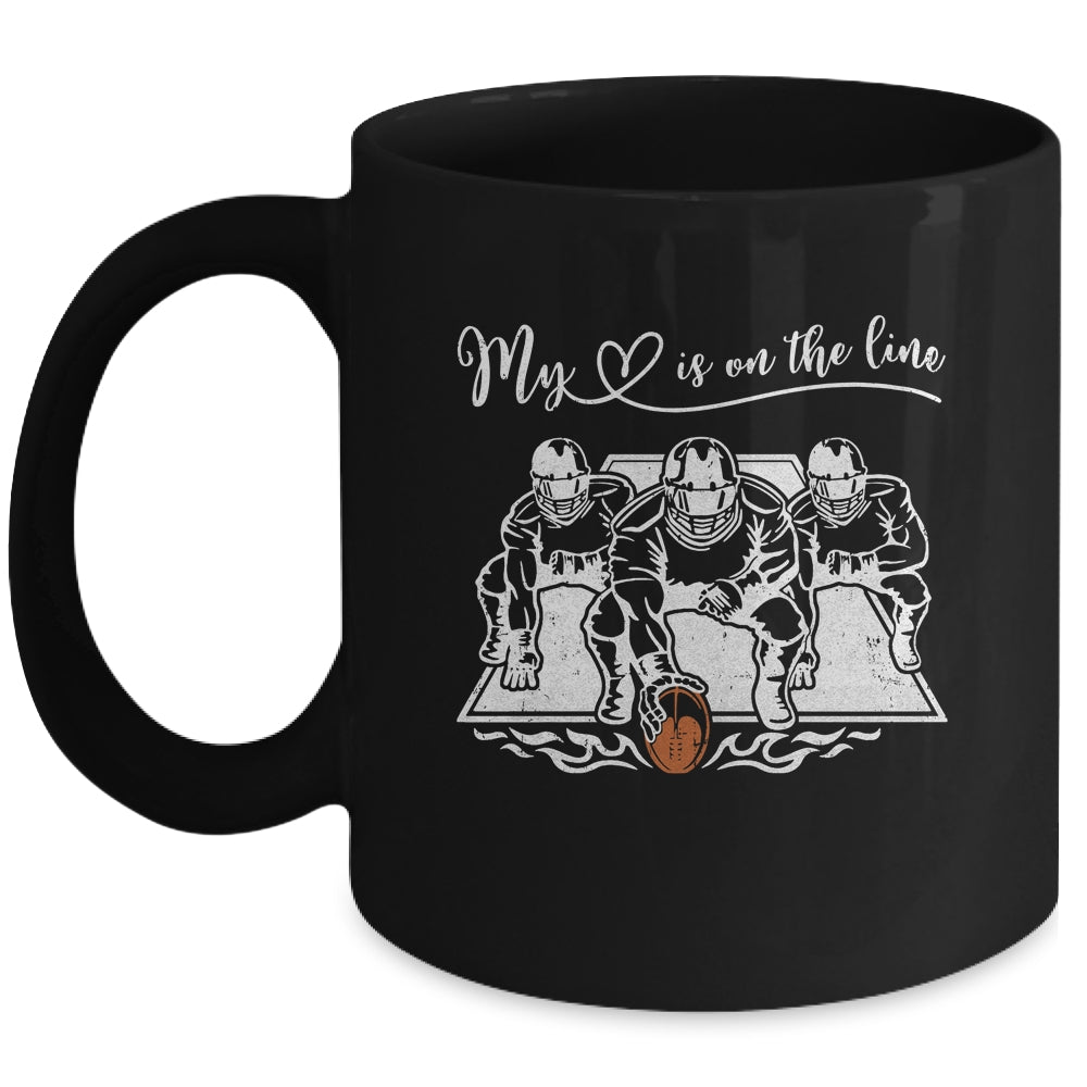 My Heart Is On The Line Offensive Lineman Football Mug | teecentury