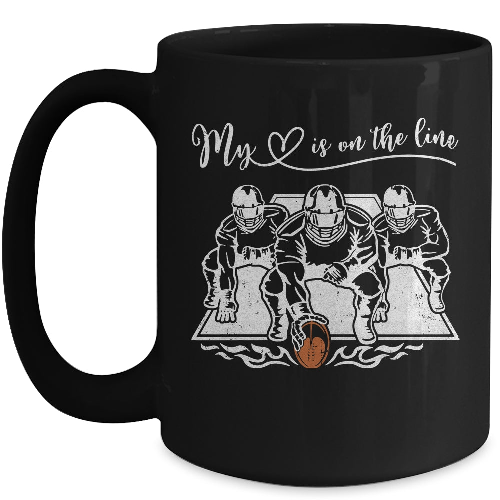 My Heart Is On The Line Offensive Lineman Football Mug | teecentury