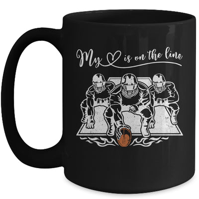 My Heart Is On The Line Offensive Lineman Football Mug | teecentury