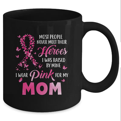 My Heroes I Wear Pink For My Mom Breast Cancer Awareness Mug Coffee Mug | Teecentury.com