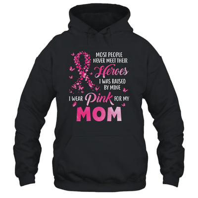 My Heroes I Wear Pink For My Mom Breast Cancer Awareness T-Shirt & Hoodie | Teecentury.com