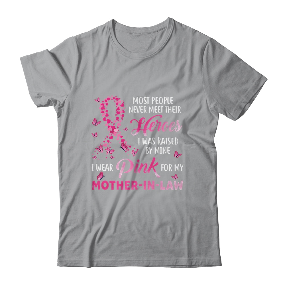 My Heroes I Wear Pink For My Mother-In-Law Breast Cancer T-Shirt & Hoodie | Teecentury.com
