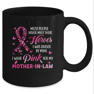 My Heroes I Wear Pink For My Mother-In-Law Breast Cancer Mug Coffee Mug | Teecentury.com