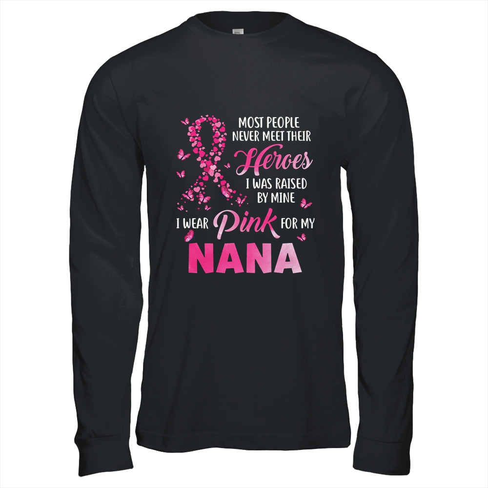 My Heroes I Wear Pink For My Nana Breast Cancer Awareness T-Shirt & Hoodie | Teecentury.com