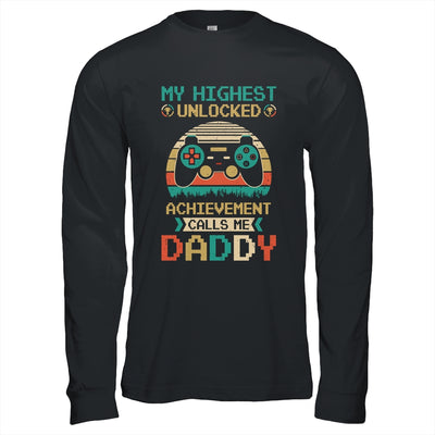 My Highest Unlocked Achievement Calls Me Daddy Gamer T-Shirt & Hoodie | Teecentury.com