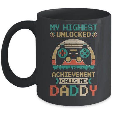 My Highest Unlocked Achievement Calls Me Daddy Gamer Mug Coffee Mug | Teecentury.com