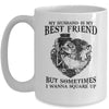 My Husband Is My Best Friend But Sometimes I Wanna Square Up Mug Coffee Mug | Teecentury.com