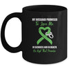 My Husband Promises To Love Me In Sickness Green Ribbon Mug Coffee Mug | Teecentury.com