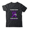 My Husband Promises To Love Me In Sickness Purple Ribbon T-Shirt & Hoodie | Teecentury.com