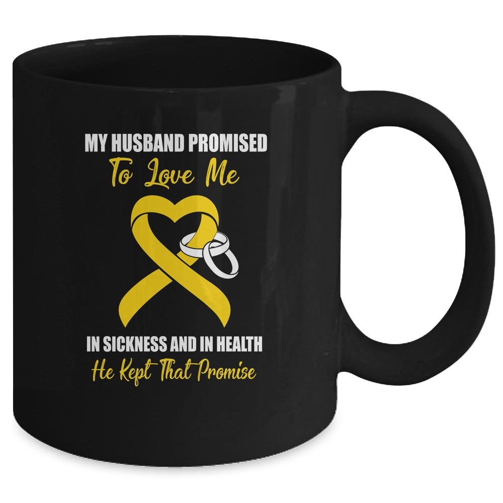 My Husband Promises To Love Me In Sickness Yellow Sarcoma Mug Coffee Mug | Teecentury.com