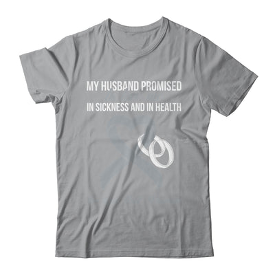 My Husband Promises To Me In Sickness Brain Grey Ribbon T-Shirt & Hoodie | Teecentury.com