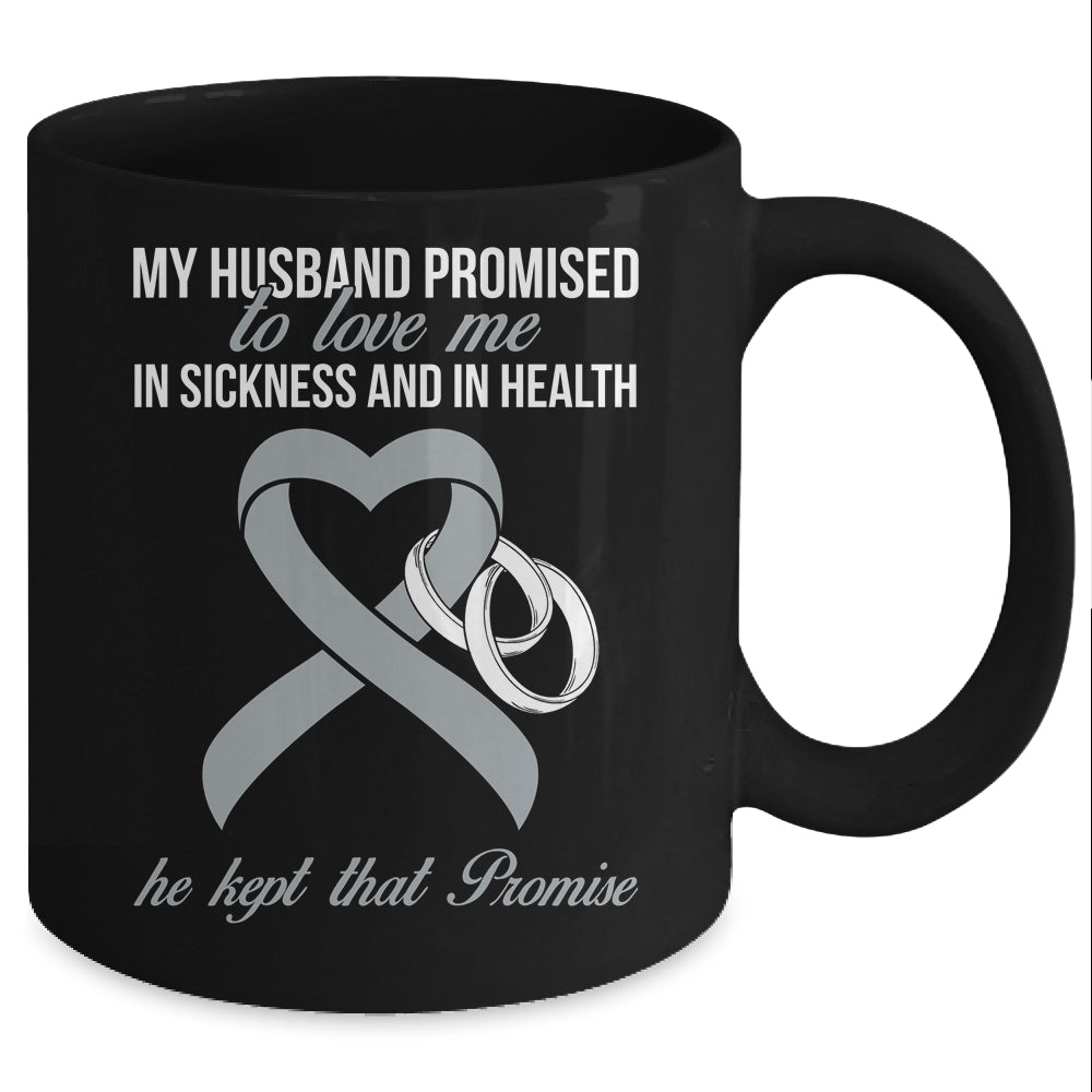 My Husband Promises To Me In Sickness Brain Grey Ribbon Mug Coffee Mug | Teecentury.com