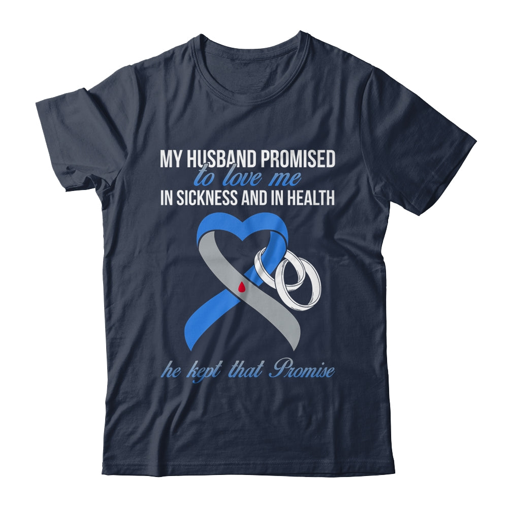 My Husband Promises To Me In Sickness Diabetes Awareness T-Shirt & Hoodie | Teecentury.com