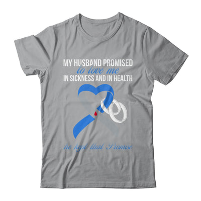 My Husband Promises To Me In Sickness Diabetes Awareness T-Shirt & Hoodie | Teecentury.com