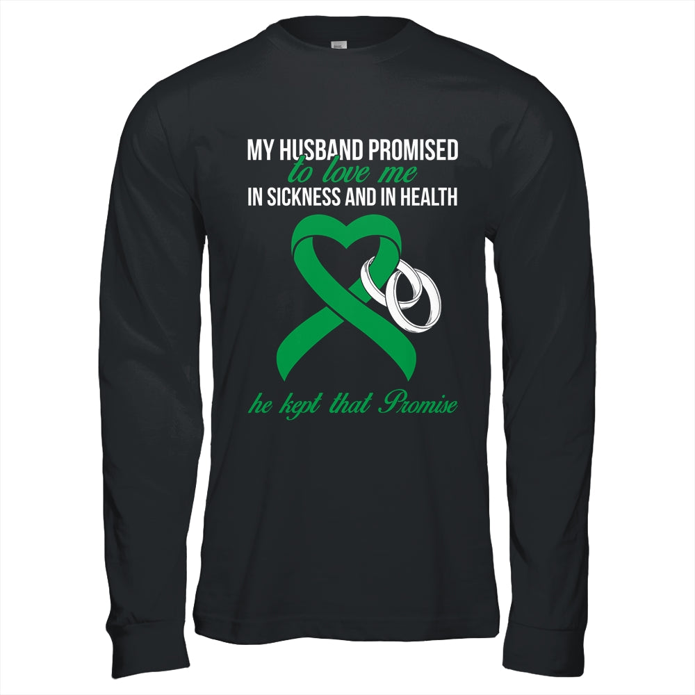 My Husband Promises To Me In Sickness Lymphoma Green Ribbon T-Shirt & Hoodie | Teecentury.com