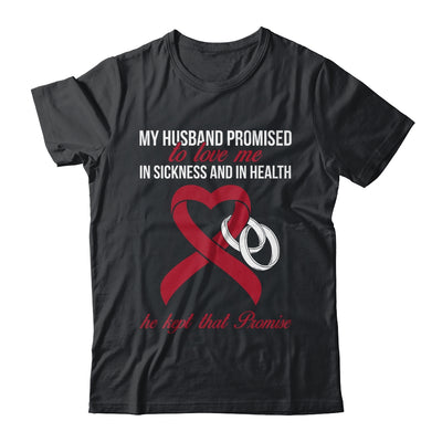 My Husband Promises To Me In Sickness Multiple Myeloma T-Shirt & Hoodie | Teecentury.com