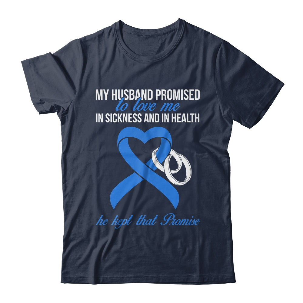 My Husband Promises To Me In Sickness Prostate Blue Ribbon T-Shirt & Hoodie | Teecentury.com