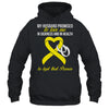 My Husband Promises To Me In Sickness Sarcoma Yellow Ribbon T-Shirt & Hoodie | Teecentury.com