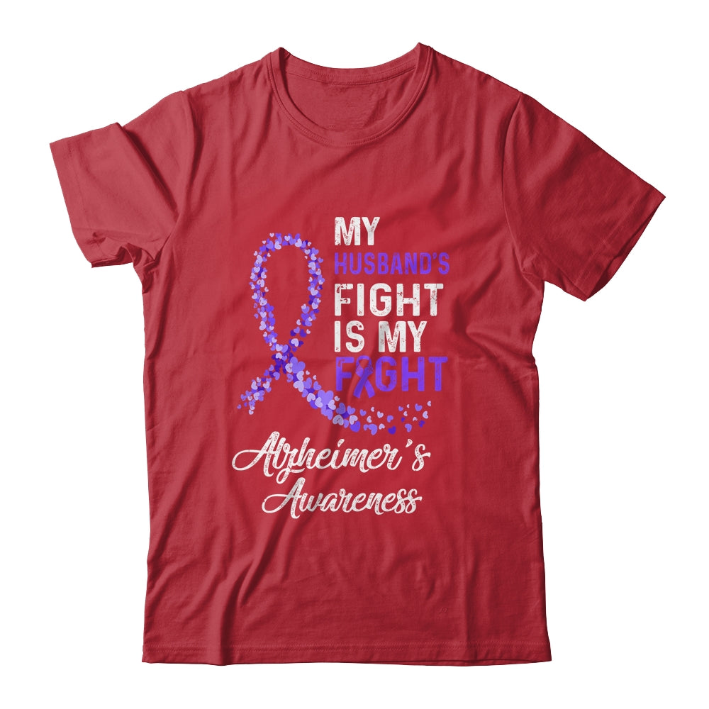 My Husbands Fight Is My Fight Alzheimer's Cancer Awareness T-Shirt & Hoodie | Teecentury.com